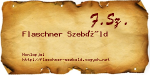 Flaschner Szebáld névjegykártya